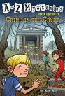 A to Z Mysteries Super Edition 13 Crime in the Crypt