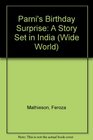 Parni's Birthday Surprise A Story Set in India