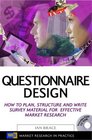 Questionnaire Design How To Plan Structure And Write Survey Material For Effective Market Research