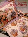 Progressive CrossStitch Fast to Fantastic Variations from Single Patterns