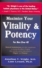 Maximize Your Vitality  Potency For Men Over 40