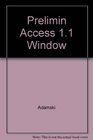Prelimin Access 11 Window
