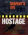 Serpent's Eye Hostage
