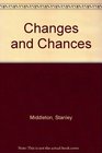 Changes  Chances