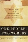 One People Two Worlds A Reform Rabbi and an Orthodox Rabbi Explore the Issues That Divide Them