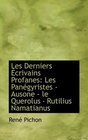 Les Derniers crivains Profanes Les Pangyristes  Ausone  le Querolus  Rutilius Namatianus