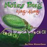 Noisy Bug SingAlong