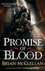 Promise of Blood (Powder Mage Trilogy, Bk 1)