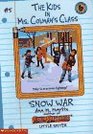 Snow War (Kids in Ms. Colman's Class)
