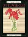 Complete Book of Cut Flower Care