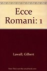Ecce Romani I A Latin Reading Program  Meeting the Family Rome at Last
