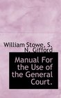 Manual For the Use of the General Court