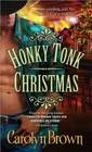 Honky Tonk Christmas (Honky Tonk, Bk 4)