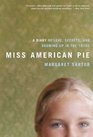 Miss American Pie A Diary of Love Secrets and Growing Up in the 1970s