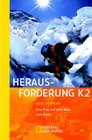 Herausforderung K2 Eine Frau auf dem Weg zum Gipfel