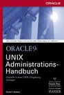 Oracle 9i UNIX Administrations Handbuch Oracle 9i in einer UNIX Umgebung managen