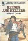 Heroes and Hellers