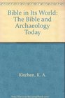 The Bible in its world The Bible and archaeology today