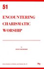 Encountering Charismatic Worship