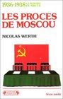 19361938 Les Procs de Moscou