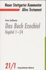 Neuer Stuttgarter Kommentar Altes Testament Bd21/1  Das Buch Ezechiel