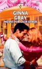 Meant for Each Other (The Blaines and The Mccalls of Crockett Texas) (Silhouette Special Edition, No 1221)
