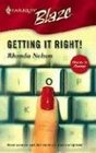 Getting It Right! (Chicks in Charge, Bk 3) (Harlequin Blaze, No 217)