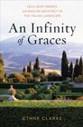 An Infinity of Graces Cecil Ross Pinsent An English Architect in the Italian Landscape