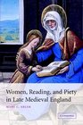 Women Reading and Piety in Late Medieval England