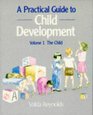 Practical Guide to Child Development