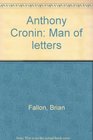 Anthony Cronin Man of letters