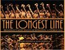The Longest Line  Broadway's Most Singular Sensation A Chorus Line