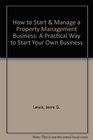 How to Start and Manage a Property Management Business