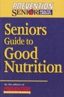 Seniors Guide to Good Nutrition