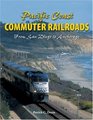 Pacific Coast Commuter Railroads From San Diego to Anchorage