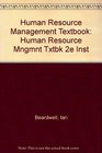 Human Resource Management Textbook Human Resource Mngmnt Txtbk 2e Inst