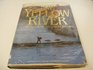 The Yellow River A 5000 Year Journey Through China