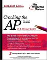 Cracking the AP US History Exam 20022003
