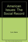 American Issues The Social Record