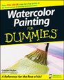 Watercolor Painting For Dummies (For Dummies (Sports & Hobbies))