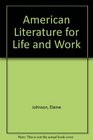 American Literature for Life and Work