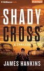 Shady Cross