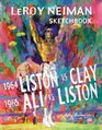 The LeRoy Neiman Sketchbook 1964 Liston vs Clay  1965 Ali vs Liston