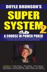 Super System 2 Winning strategies for limit hold'em cash games and tournament tactics