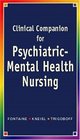 PsychiatricMental Health Nursing Clinical Companion