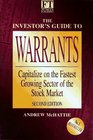 The Investor's Guide to Warrants Capitalize on the Fastest Growing Sector of the Markets