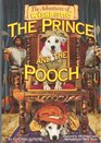 The Prince and the Pooch (Adventures of Wishbone, Bk 3)