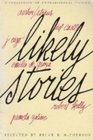 Likely Stories A Collection of Untraditional Fiction