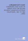 A DrummerBoy's Diary Comprising Four Years of Service With the Second Regiment Minnesota Veteran Volunteers 1861 to 1865