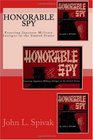 Honorable Spy Exposing Japanese Military Intrigue in the United States